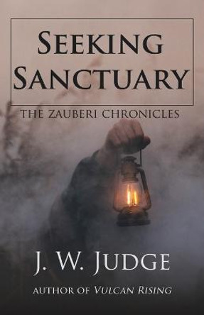 Seeking Sanctuary J W Judge 9781954974029