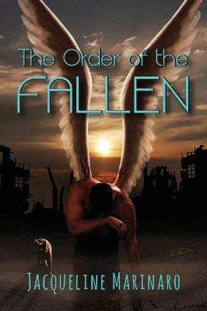 The Order of the Fallen Jacqueline Marinaro 9781954978355