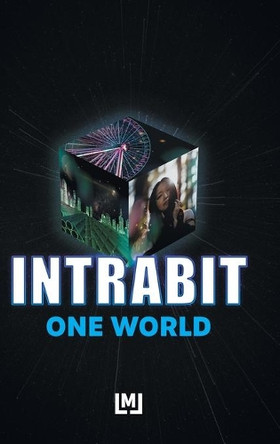 Intrabit: One World Melody Lily Jade 9781039126886