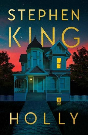 Holly Stephen King 9781668016138
