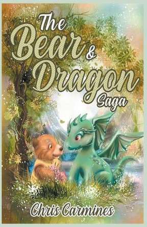 The Bear & Dragon Saga by Chris Carmines