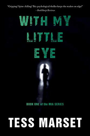 With My Little Eye by Tess Marset