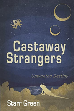 Castaway Strangers by Starr Green