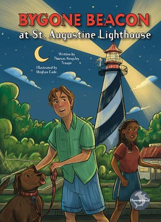 Bygone Beacon at St. Augustine Lighthouse Thomas Kingsley Troupe 9798894591018