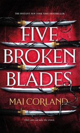 Five Broken Blades Mai Corland 9781420517866
