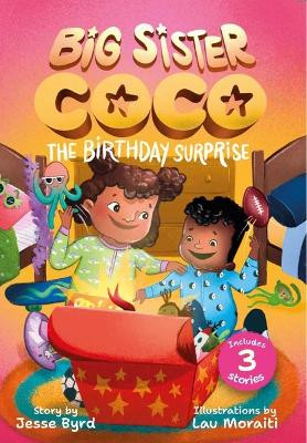 Big Sister Coco: A Birthday Surprise Jesse Byrd 9781223187082