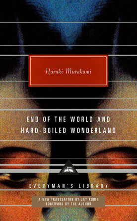 End of the World and Hard-Boiled Wonderland: A New Translation Haruki Murakami 9780593320020