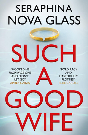 Such a Good Wife by Seraphina Nova Glass