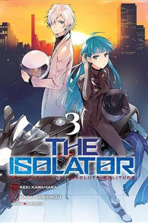 The Isolator, Vol. 3 (manga) Reki Kawahara 9781975300166