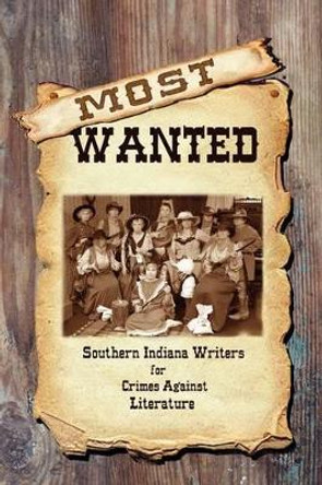 Most Wanted by Southern Indiana Writers