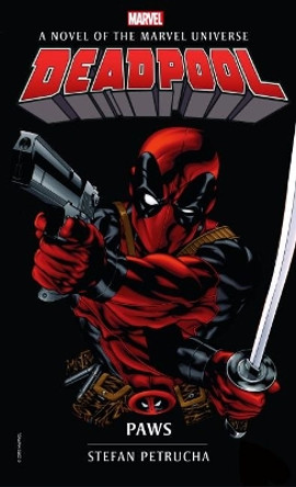 Deadpool: Paws by Stefan Petrucha