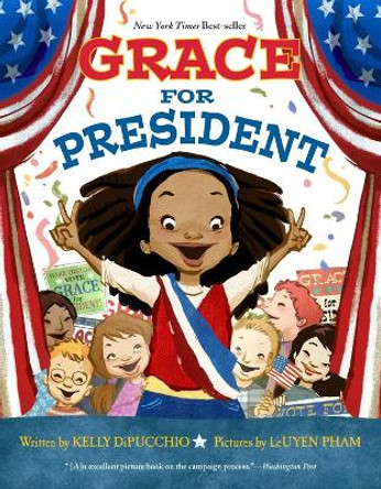 Grace for President by LeUyen Pham