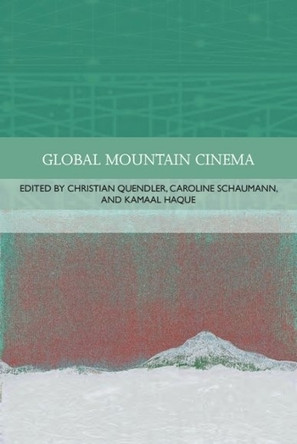 Global Mountain Cinema by Kamaal Haque