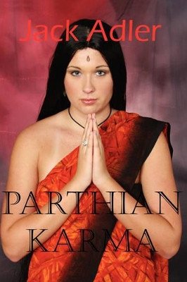 Parthian Karma by Adler Jack