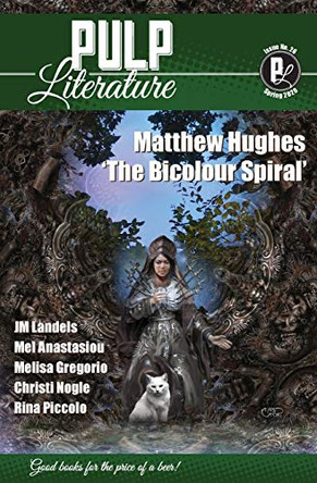 Pulp Literature Spring 2020 by Matthew Hughes