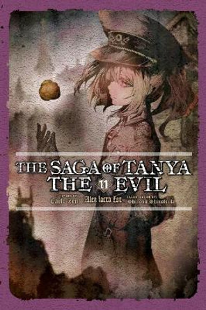 The Saga of Tanya the Evil, Vol. 11 (light novel) Shinobu Shinotsuki 9781975310547