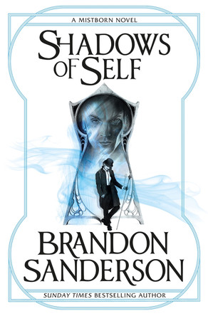 Shadows of Self: A Mistborn Novel Brandon Sanderson 9781473208230 [USED COPY]