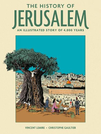 The History of Jerusalem by Vincent Lemire