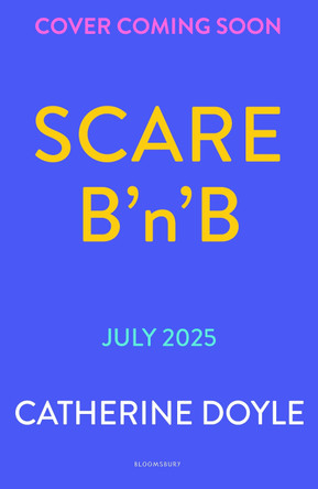 Scare B'n'B by Catherine Doyle Scare B'n'B by Catherine Doyle