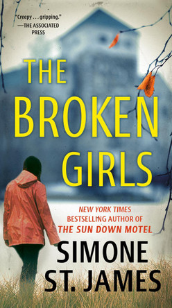 The Broken Girls Simone St. James 9780593201497