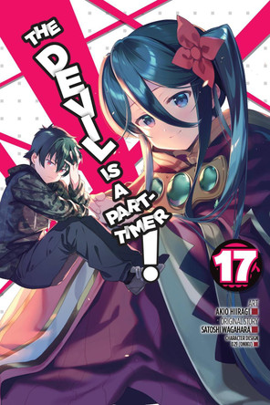 The Devil Is a Part-Timer!, Vol. 17 (manga) Satoshi Wagahara 9781975336073