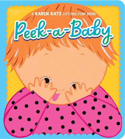 Peek-A-Baby Karen Katz 9781665971645