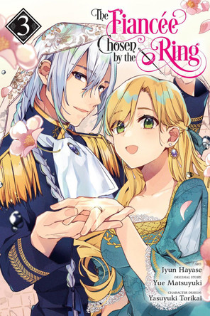 The Fiancee Chosen by the Ring, Vol. 3 Jyun Hayase 9781975338947