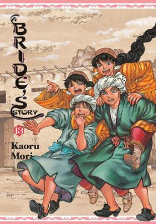 A Bride's Story, Vol. 13 Kaoru Mori 9781975341459