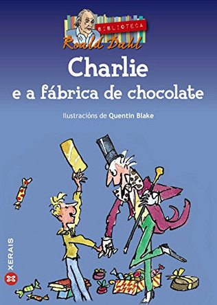 Dahl, Roald; Avendano, Alberto Charlie E A Fabrica De Chocolate 9788497822770