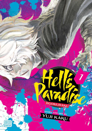 Hell's Paradise: Jigokuraku, Vol. 1 Yuji Kaku 9781974713202 [USED COPY]