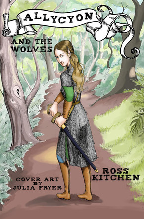 Allycyon And The Wolves by Ross Kitchen