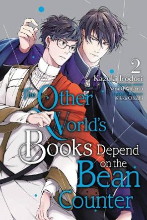 The Other World's Books Depend on the Bean Counter, Vol. 2 Kazuki Irodori 9781975345143