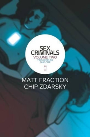Sex Criminals Volume 2: Two Worlds, One Cop Matt Fraction 9781632151933 [USED COPY]