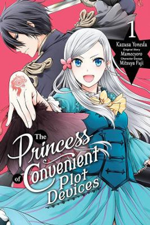The Princess of Convenient Plot Devices, Vol. 1 (manga) Mamecyoro 9781975348748