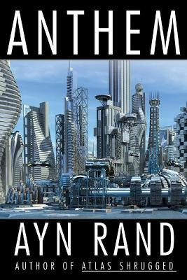 Anthem Ayn Rand 9781479421237