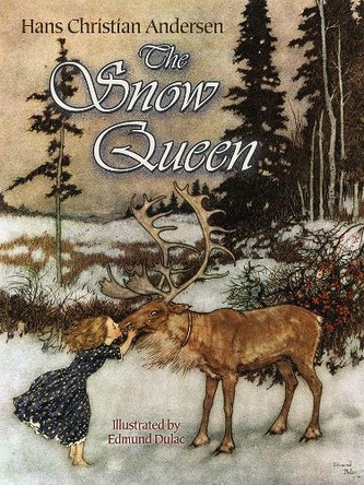 The Snow Queen Hans Christian Andersen 9780486781709