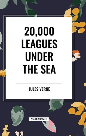 20,000 Leagues Under the Sea Jules Verne 9798880900008