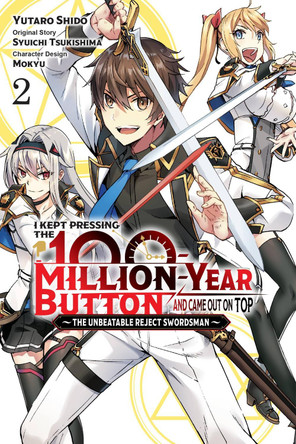 I Kept Pressing the 100-Million-Year Button and Came Out on Top, Vol. 2 (manga) by Syuichi Tsukishima