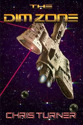 The Dim Zone by Chris Turner