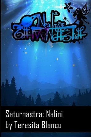 Saturnastra: Nalini Teresita Blanco 9781730756948