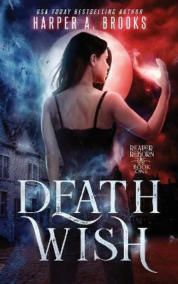 Death Wish by Harper a Brooks