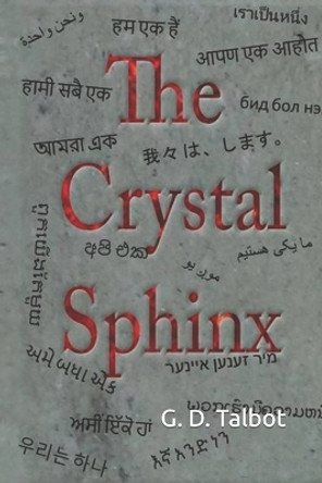 The Crystal Sphinx by G D Talbot