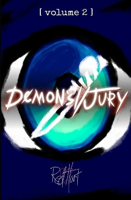 Demon's//Jury: Volume 2: Lost//Ronin & /death./ Red Hart 9798864014066