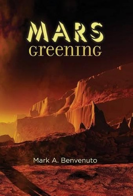 Mars Greening Professor of Chemistry Mark a Benvenuto 9781460215883