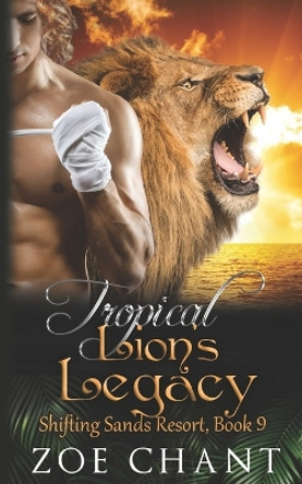 Tropical Lion's Legacy by Zoe Chant