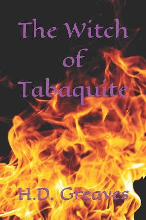 The Witch of Tabaquite by H D Greaves