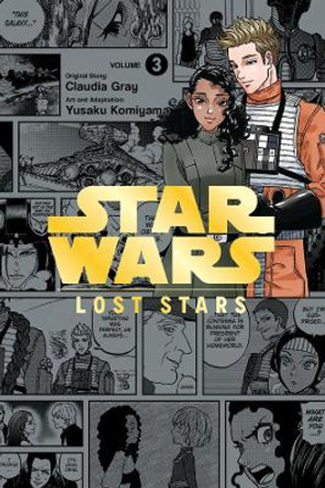 Star Wars Lost Stars, Vol. 3 (Manga) Claudia Gray 9781975358679