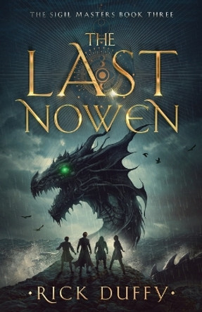 The Last Nowen Rick Duffy 9781735195469