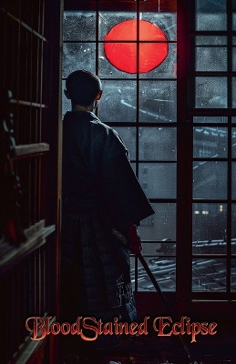 BloodStained Eclipse by Edward Heath