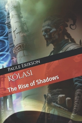Kolasi by Paule Erikson